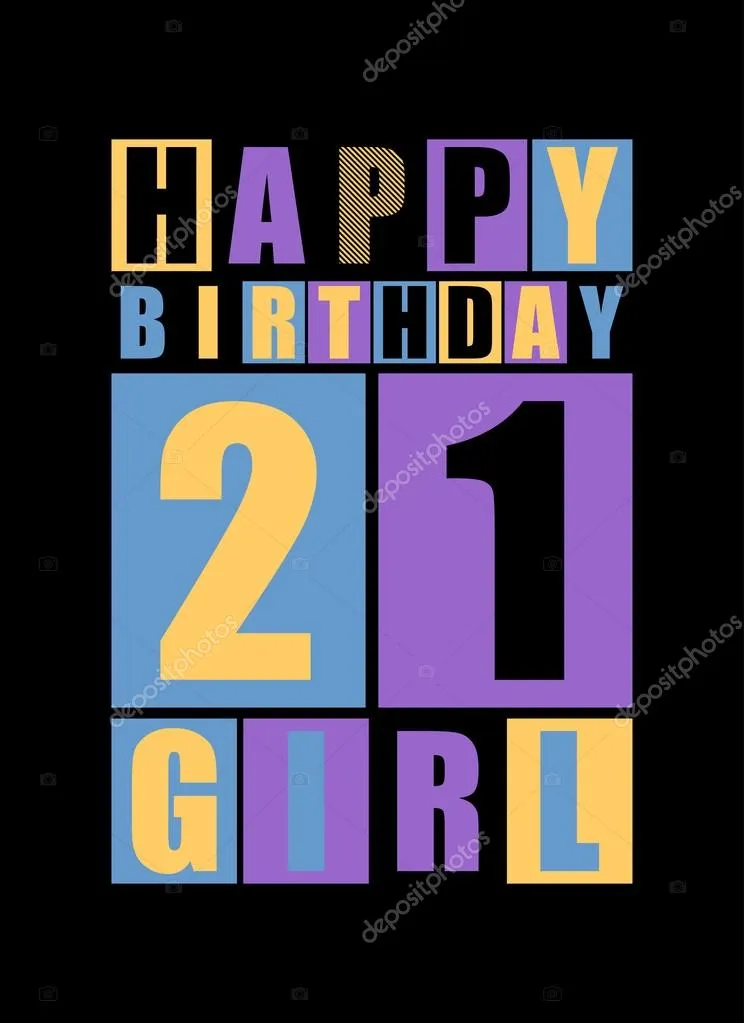 Открытка Открытки на 21 год - Открытка с надписью "Happy Birthday Girl" | Красивая открытка #30